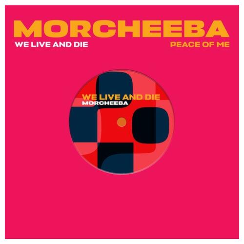 Morcheeba We Live And Die/Peace Of Me - RSD (7") 