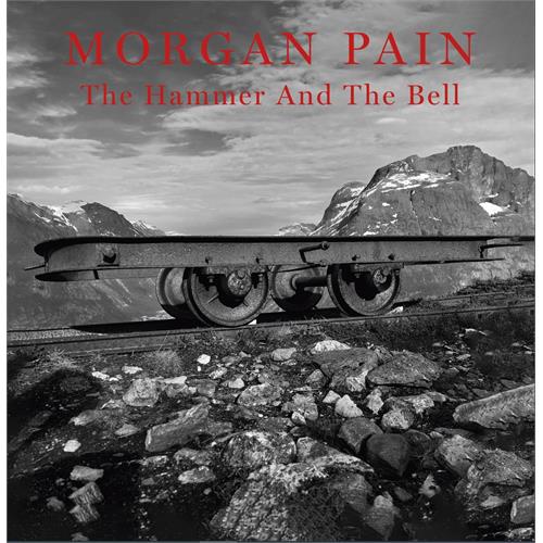 Morgan Pain The Hammer And The Bell - LTD (LP)