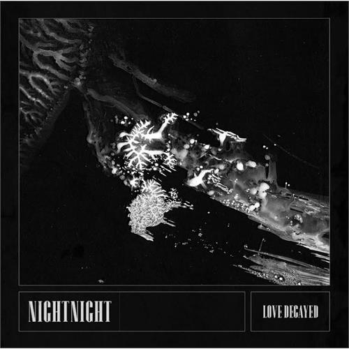 Nightnight Love Decayed (CD)