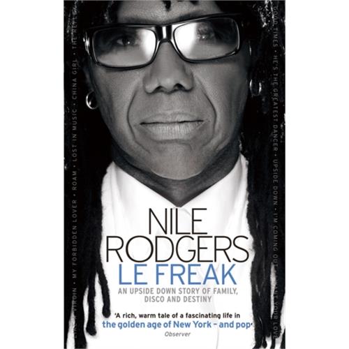 Nile Rodgers Le Freak: An Upside Down Story… (BOK)