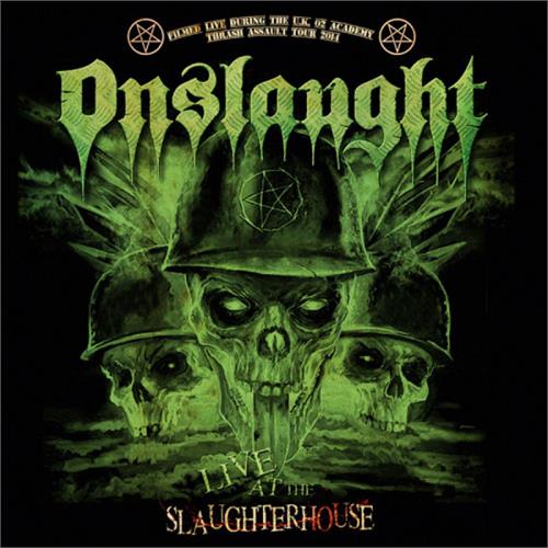 Onslaught Live At The Slaughterhouse (CD+DVD)