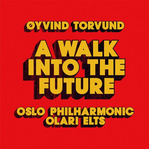 Oslo Filharmoniske Orkester Torvund: A Walk Into The Future (2LP) 