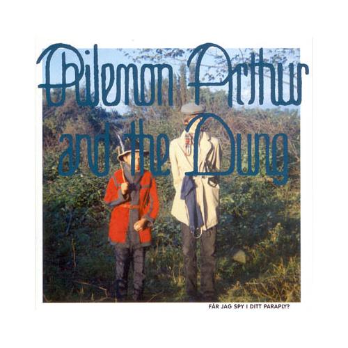 Philemon Arthur & The Dung Får Jag Spy I Ditt Paraply (CD)