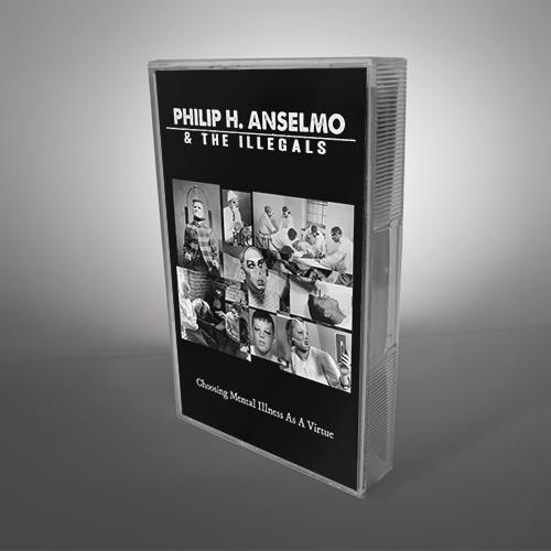 Philip H. Anselmo & The Illegals Choosing Mental Illness As A Virtue (MC)