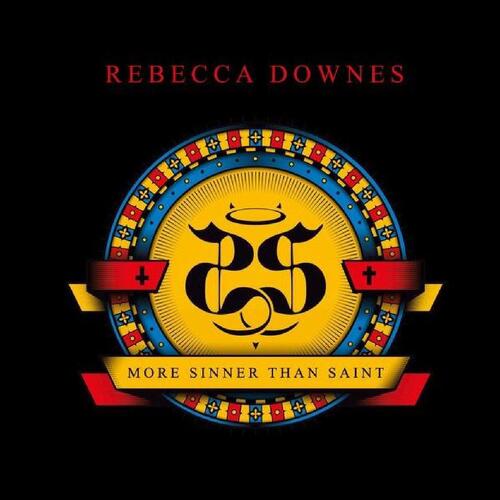 Rebecca Downes More Sinner Than Saint (LP)