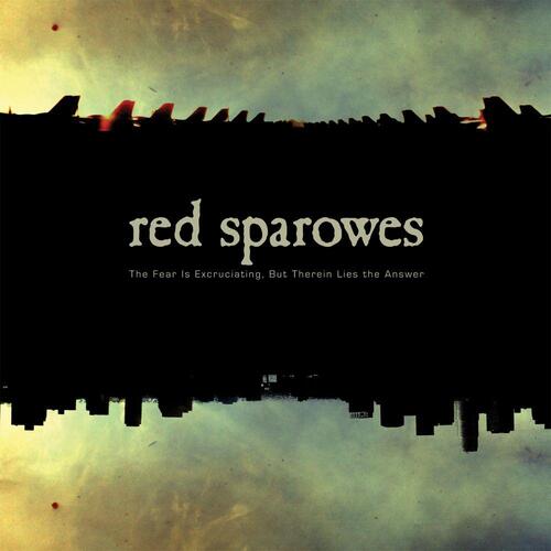 Red Sparowes The Fear Is Excruciating, But… (CD)