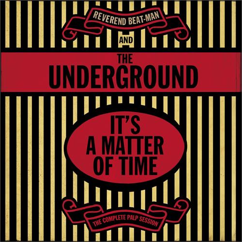 Reverend Beat-Man & The Underground It's A Matter Of Time (CD)