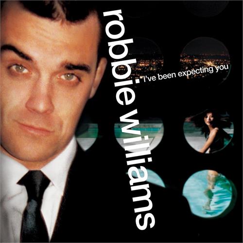 Robbie Williams I've Been Expecting You (LP) 