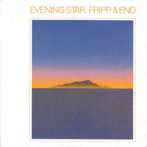 Robert Fripp & Brian Eno Evening Star (LP)