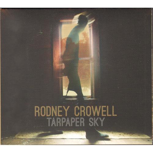 Rodney Crowell Tarpaper Sky (CD)