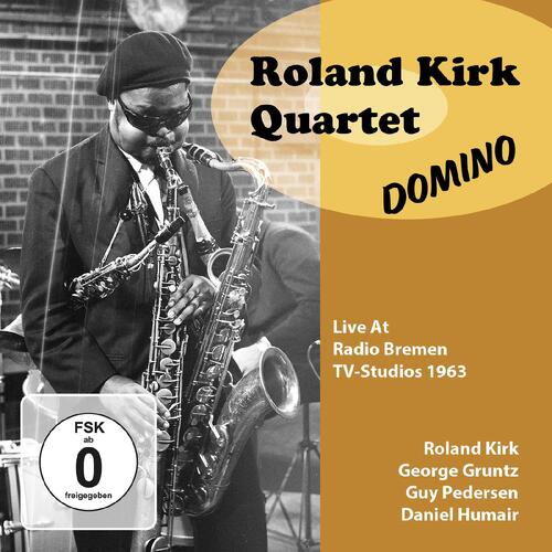 Roland Kirk Quartet Domino (Live At Radio Bremen…) (CD+DVD) 