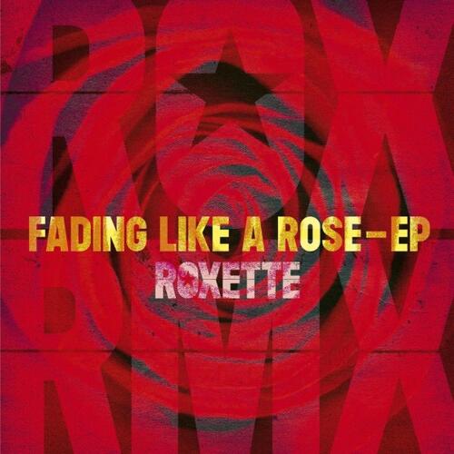 Roxette Fading Like A Rose EP (LP) 