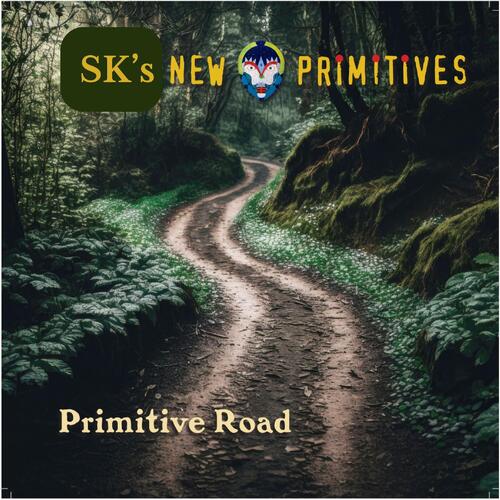 SK's New Primitives Primitive Road (CD) 