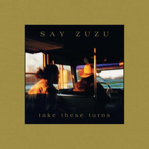 Say ZuZu Take These Turns: Deluxe Edition (CD) 