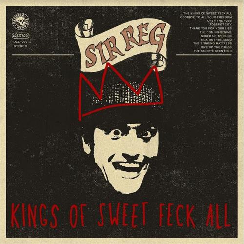 Sir Reg Kings Of Sweet Feck All (LP)