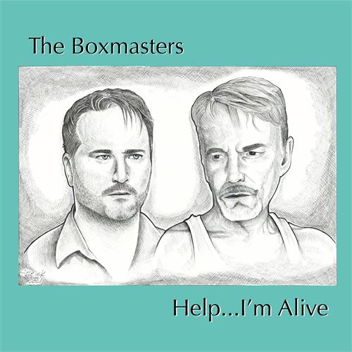 The Boxmasters Help…I'm Alive (LP)