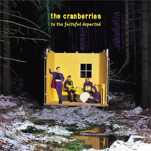 The Cranberries To The Faithful Departed (LP)