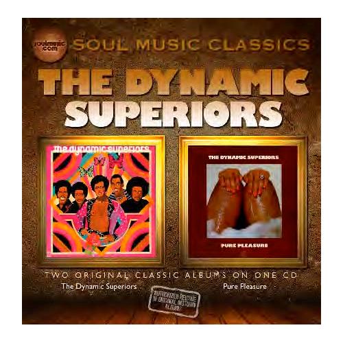 The Dynamic Superiors The Dynamic Superiors/Pure Pleasure (CD) 