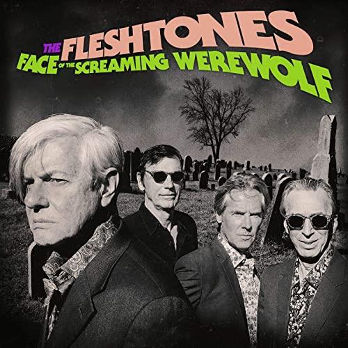 The Fleshtones Face Of The Screaming Werewolf (CD)