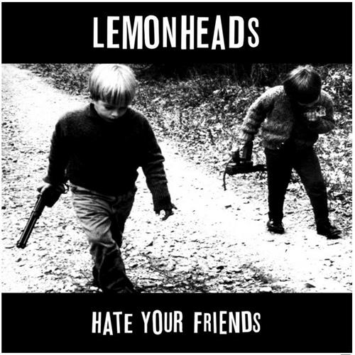 The Lemonheads Hate Your Friends (CD)