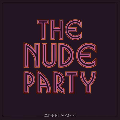The Nude Party Midnight Manor (CD)