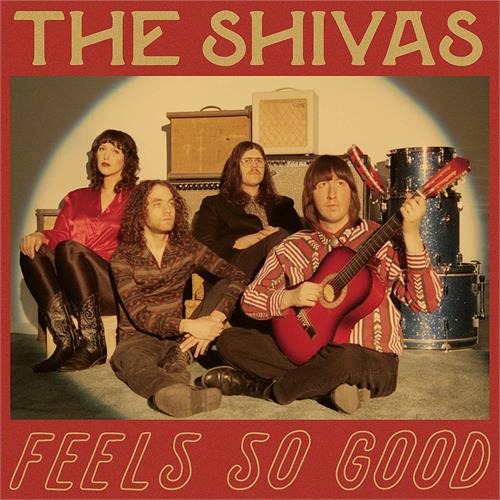 The Shivas Feels So Good // Feels So Bad (LP)
