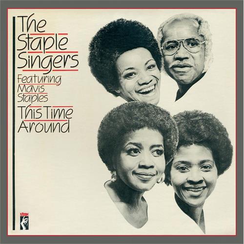 The Staple Singers Feat. Mavis Staples This Time Around (CD)
