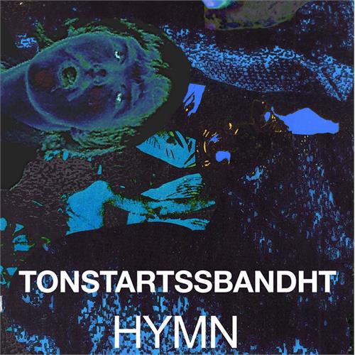 Tonstartssbandht Hymn - LTD (LP)