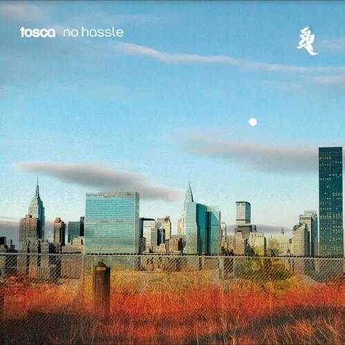Tosca No Hassle: 15th Anniversary (3LP)