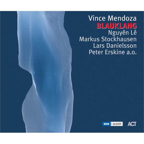Vince Mendoza Blauklang (CD) 