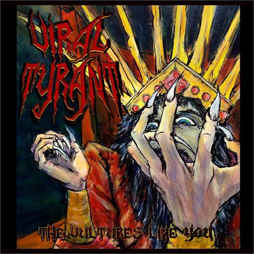Viral Tyrant Vultures Like You (CD)