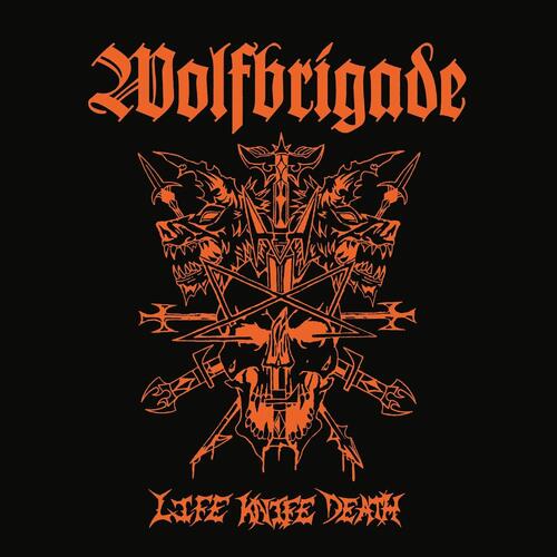 Wolfbrigade Life Knife Death (LP) 