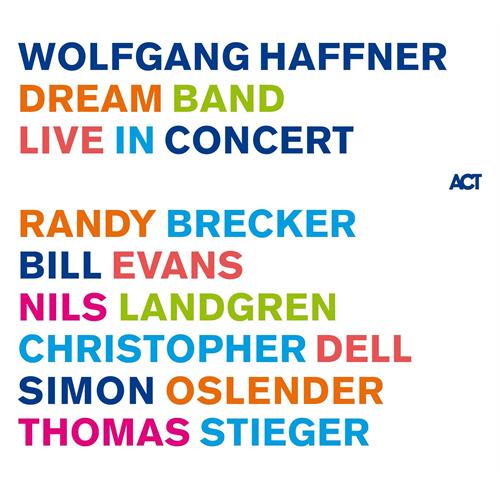 Wolfgang Haffner Dream Band Live In Concert (2CD)