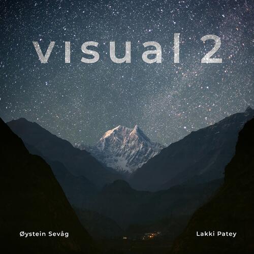 Øystein Sevåg & Lakki Patey Visual 2 (CD) 