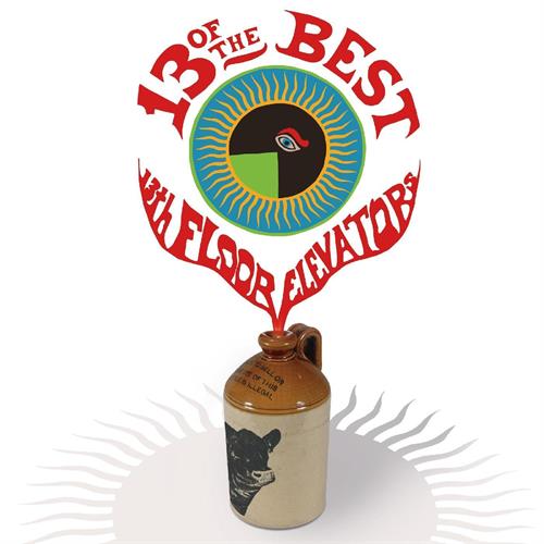 13th Floor Elevators 13 Of The Best Of The 13th Floor… (LP) 