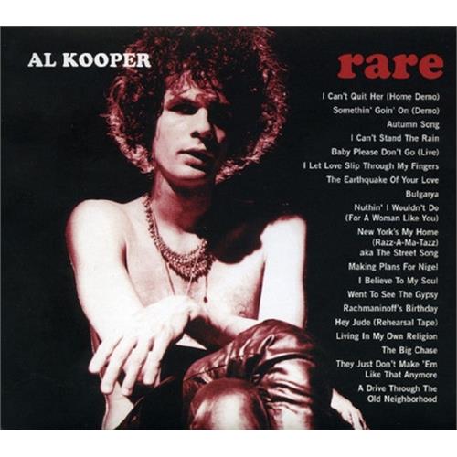 Al Kooper Rare & Well Done (2CD)