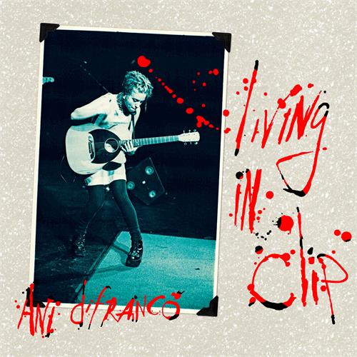 Ani DiFranco Living In Clip: 25th… - LTD (3LP) 