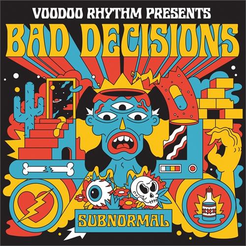 Bad Decisions Subnormal (CD)