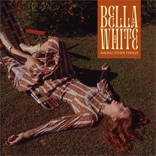 Bella White Among Other Things (LP) 