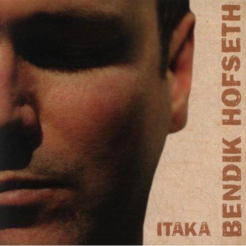 Bendik Hofseth Itaka (CD)