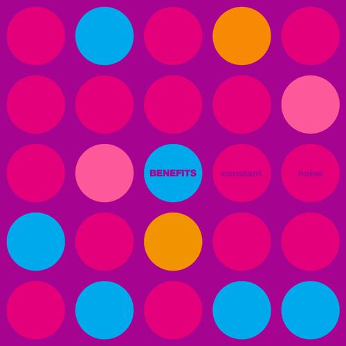 Benefits Constant Noise - LTD (LP) 