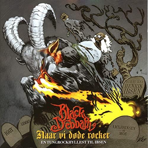 Black Debbath Naar Vi Døde Rocker (CD)