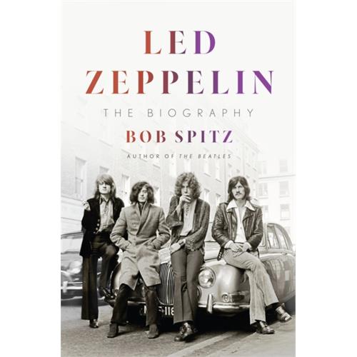 Bob Spitz Led Zeppelin: The Biography (BOK)