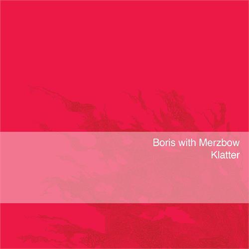 Boris With Merzbow Klatter - LTD (LP) 