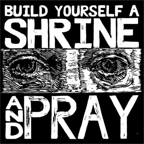 Bruxa Maria Build Yourself A Shrine And Pray (LP)