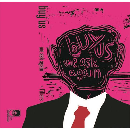 Buy Us We Ask Again + Fillers (MC) 