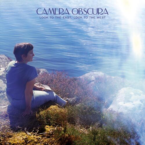 Camera Obscura Look To The East, Look To The West (LP)