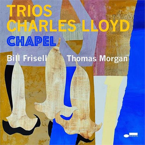Charles Lloyd Trios: Chapel (LP)