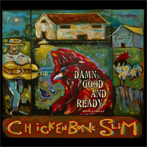 Chickenbone Slim Damn Good And Ready (CD)