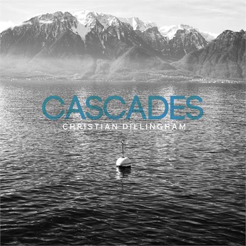 Christian Dillingham Cascades (CD)